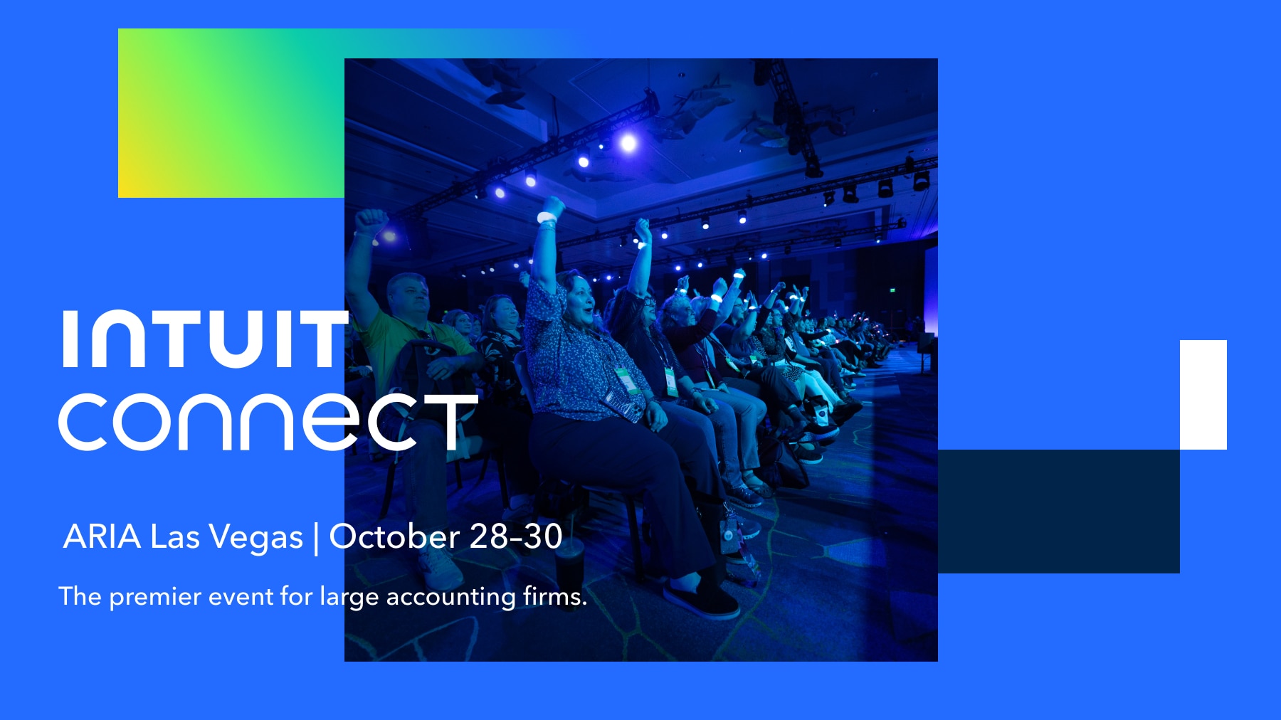 Intuit Connect: THE event for accounting leaders at the ARIA Las Vega